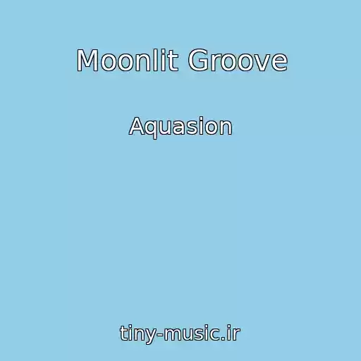 کاور آهنگ Moonlit Groove از Aquasion