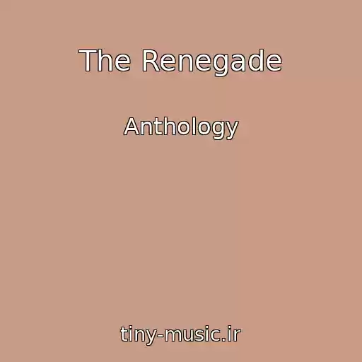 کاور آهنگ The Renegade از Anthology