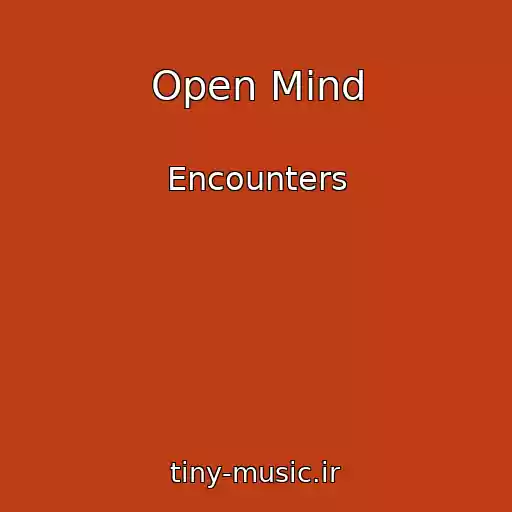 کاور آهنگ Open Mind از Encounters