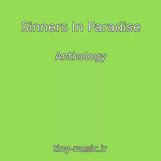 کاور آهنگ Sinners In Paradise از Anthology
