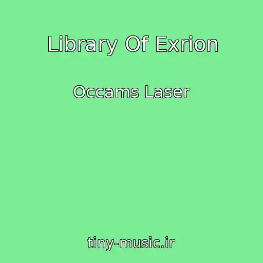 کاور آهنگ Library Of Exrion از Occams Laser