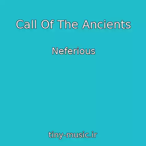 کاور آهنگ Call Of The Ancients از Neferious