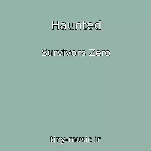 کاور آهنگ Haunted از Survivors Zero