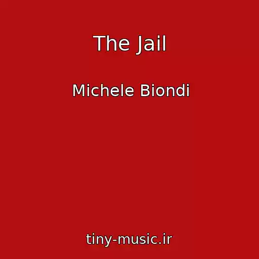 کاور آهنگ The Jail از Michele Biondi