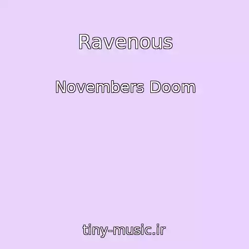 کاور آهنگ Ravenous از Novembers Doom
