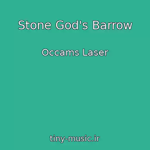 کاور آهنگ Stone God's Barrow از Occams Laser