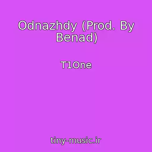 کاور آهنگ Odnazhdy (Prod. By Benad) از T1One