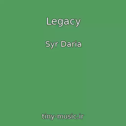 کاور آهنگ Legacy از Syr Daria