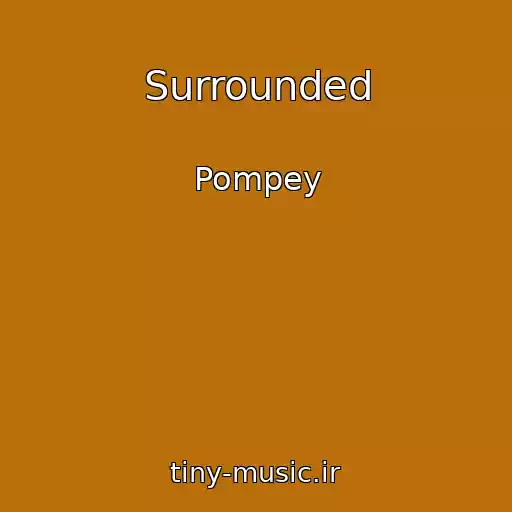 کاور آهنگ Surrounded از Pompey