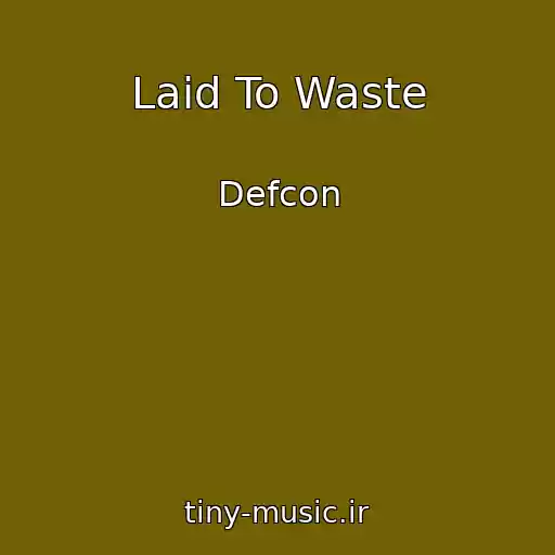 کاور آهنگ Laid To Waste از Defcon