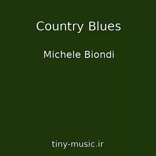کاور آهنگ Country Blues از Michele Biondi