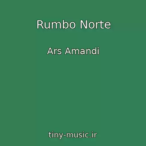 کاور آهنگ Rumbo Norte از Ars Amandi