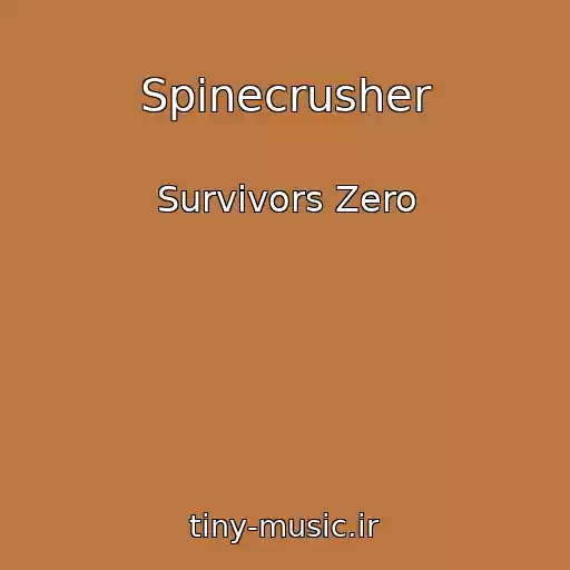 کاور آهنگ Spinecrusher از Survivors Zero