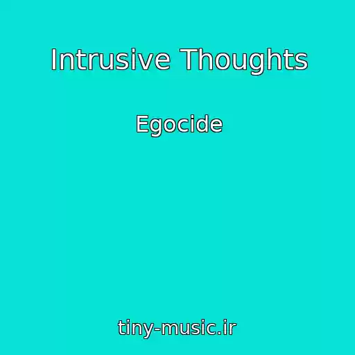 کاور آهنگ Intrusive Thoughts از Egocide