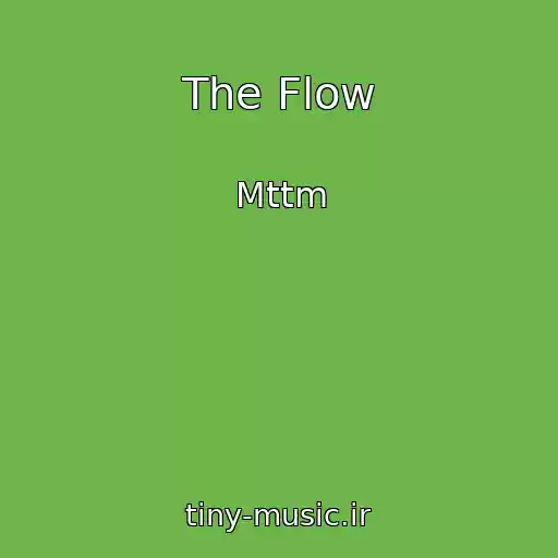 کاور آهنگ The Flow از Mttm