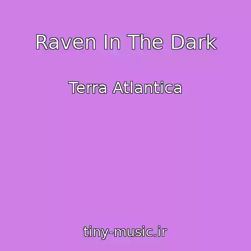 کاور آهنگ Raven In The Dark از Terra Atlantica
