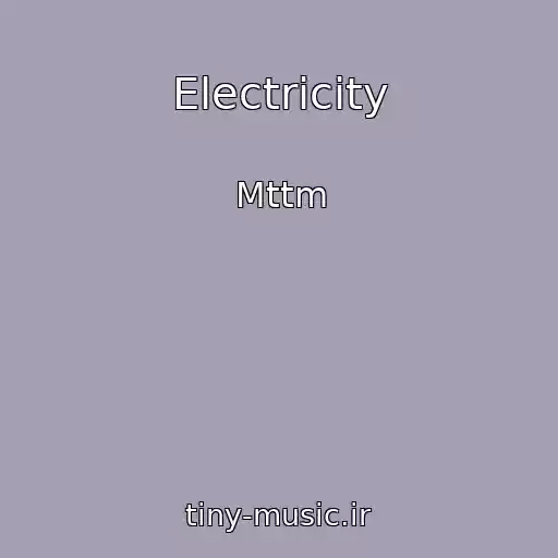 کاور آهنگ Electricity از Mttm