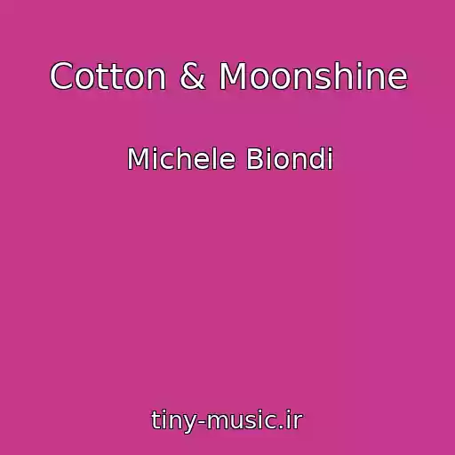 کاور آهنگ Cotton & Moonshine از Michele Biondi