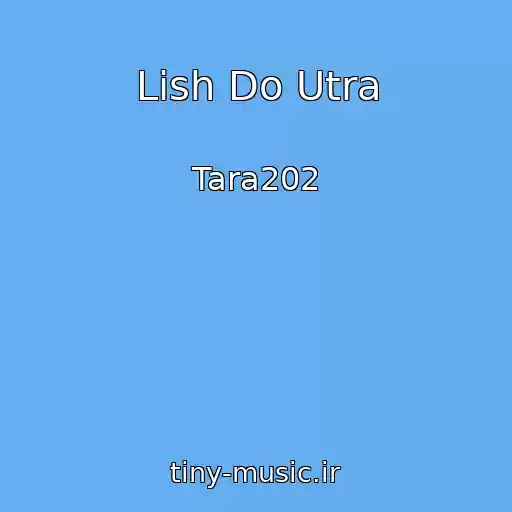 کاور آهنگ Lish Do Utra از Tara202