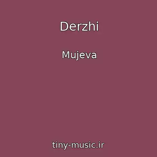 کاور آهنگ Derzhi از Mujeva