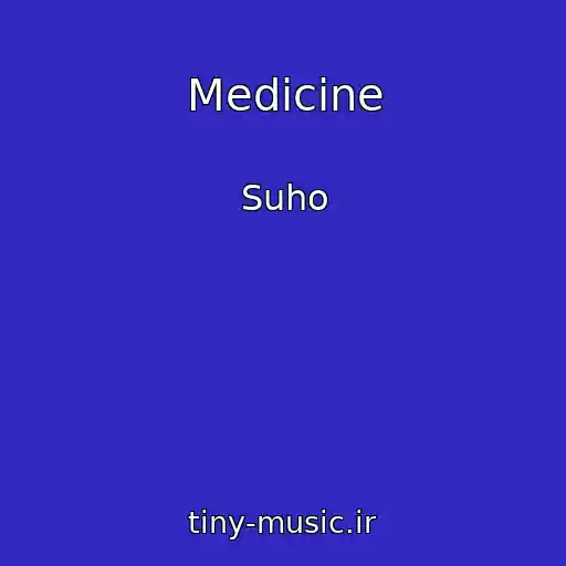 کاور آهنگ Medicine از Suho