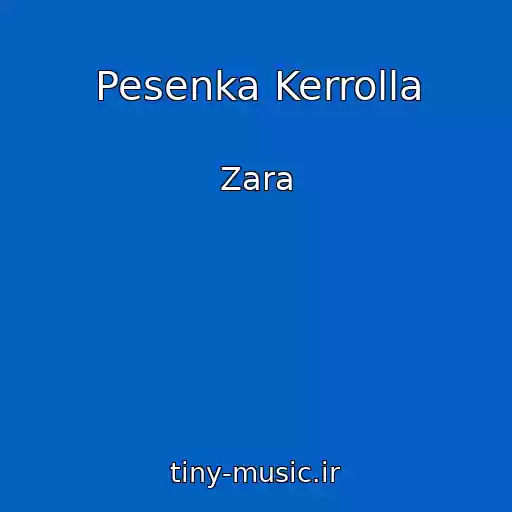 کاور آهنگ Pesenka Kerrolla از Zara