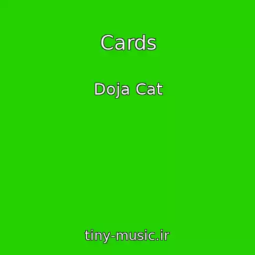 کاور آهنگ Cards از Doja Cat
