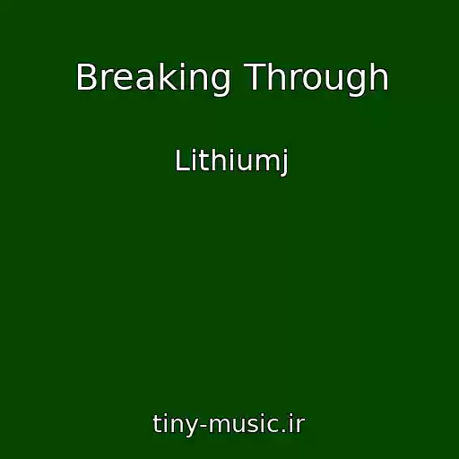 کاور آهنگ Breaking Through از Lithiumj