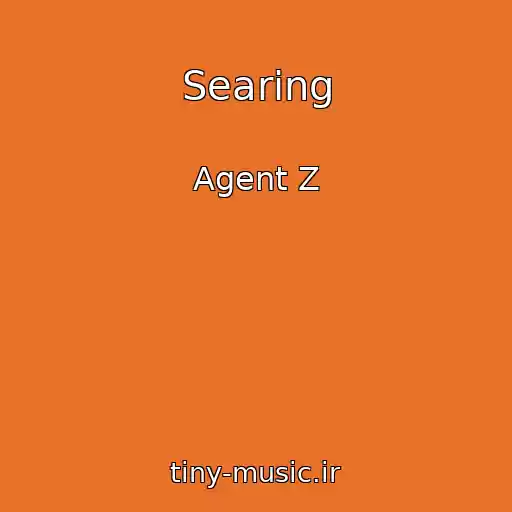 کاور آهنگ Searing از Agent Z