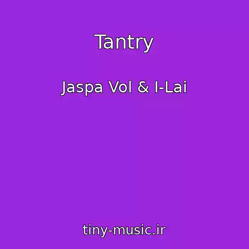 کاور آهنگ Tantry از Jaspa Vol & I-Lai