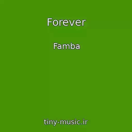 کاور آهنگ Forever از Famba