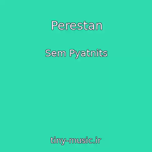 کاور آهنگ Perestan از Sem Pyatnits