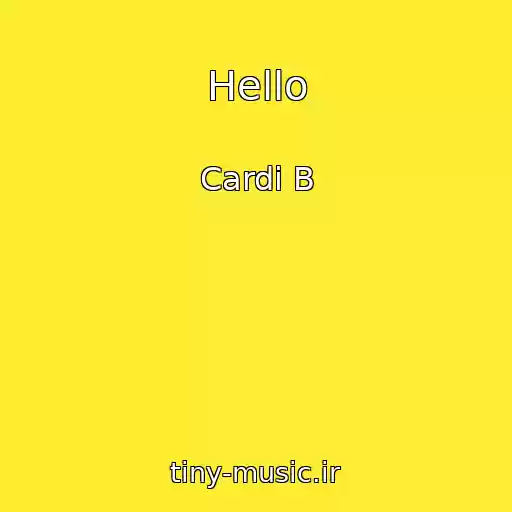 کاور آهنگ Hello از Cardi B