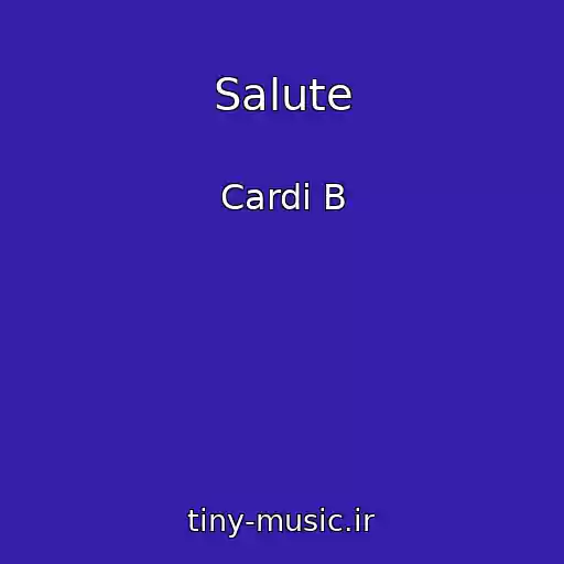 کاور آهنگ Salute از Cardi B