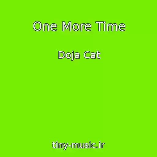 کاور آهنگ One More Time از Doja Cat