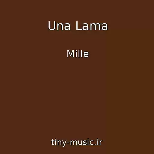 کاور آهنگ Una Lama از Mille