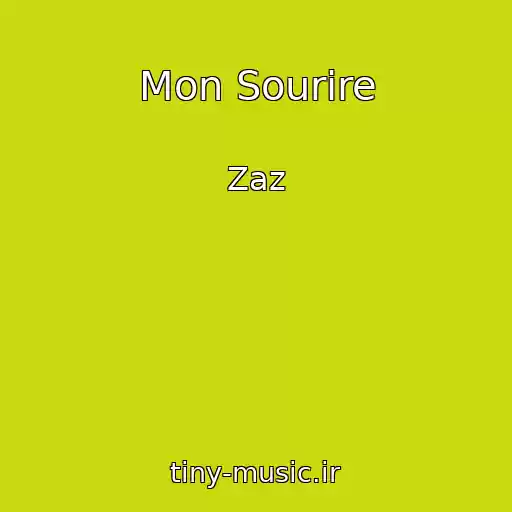 کاور آهنگ Mon Sourire از Zaz