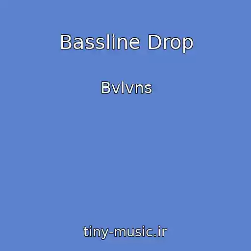 کاور آهنگ Bassline Drop از Bvlvns