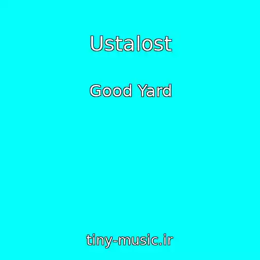 کاور آهنگ Ustalost از Good Yard