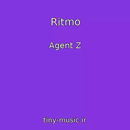 کاور آهنگ Ritmo از Agent Z