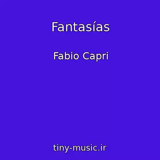 کاور آهنگ Fantasías از Fabio Capri