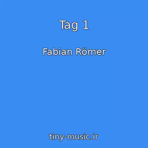 کاور آهنگ Tag 1 از Fabian Römer