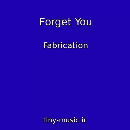 کاور آهنگ Forget You از Fabrication