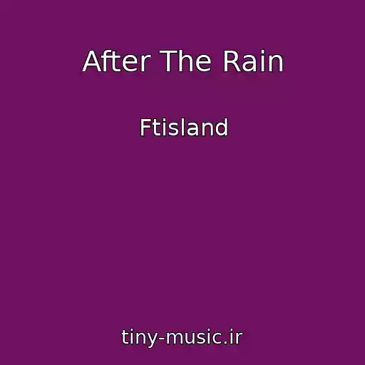 کاور آهنگ After The Rain از Ftisland