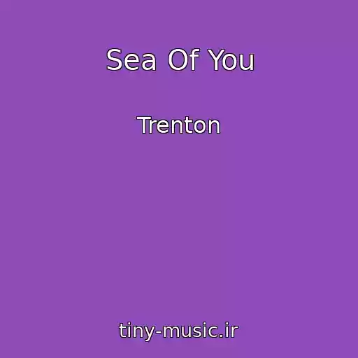 کاور آهنگ Sea Of You از Trenton