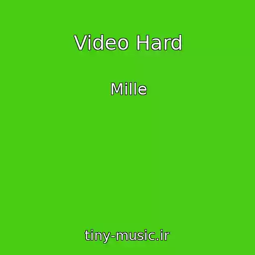 کاور آهنگ Video Hard از Mille