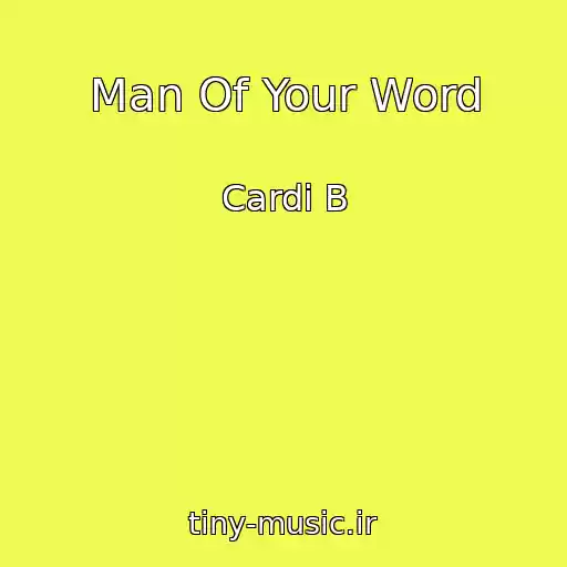 کاور آهنگ Man Of Your Word از Cardi B