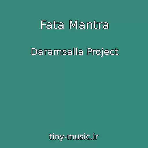 کاور آهنگ Fata Mantra از Daramsalla Project