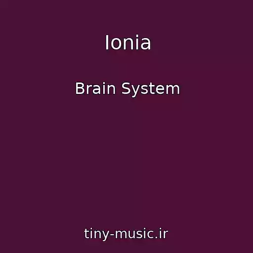 کاور آهنگ Ionia از Brain System