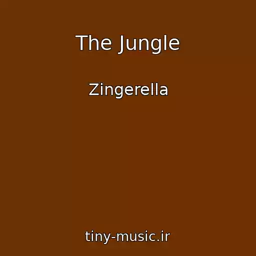 کاور آهنگ The Jungle از Zingerella